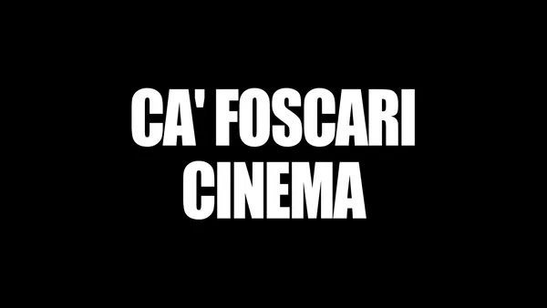 Постер: Ca' Foscari Cinema